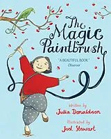 Kartonierter Einband The Magic Paintbrush von Donaldson Julia