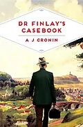 E-Book (epub) Dr Finlay's Casebook von A. J. Cronin