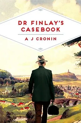 E-Book (epub) Dr Finlay's Casebook von A. J. Cronin