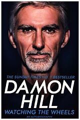 Couverture cartonnée Watching the Wheels de Damon Hill