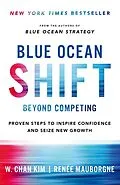 E-Book (epub) Blue Ocean Shift von Renee Mauborgne, W. Chan Kim