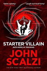 Couverture cartonnée Starter Villain de John Scalzi