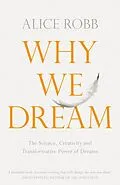 E-Book (epub) Why We Dream von Alice Robb