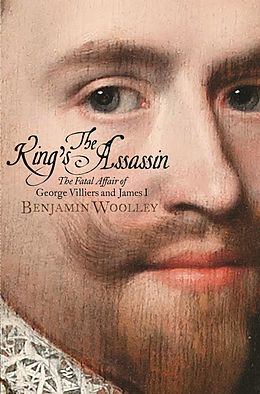 E-Book (epub) The King's Assassin von Benjamin Woolley