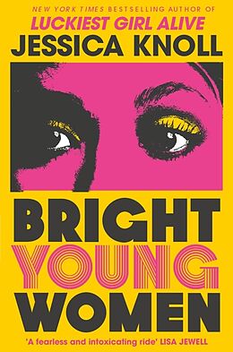 Couverture cartonnée Bright Young Women de Jessica Knoll
