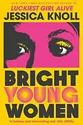 E-Book (epub) Bright Young Women von Jessica Knoll