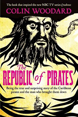 Couverture cartonnée The Republic of Pirates de Colin Woodard