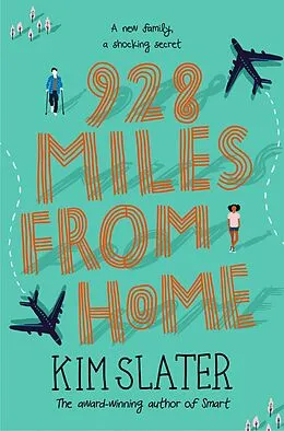 E-Book (epub) 928 Miles from Home von Kim Slater