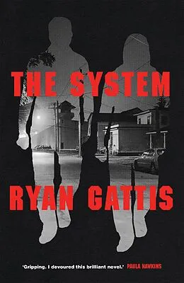 E-Book (epub) The System von Ryan Gattis