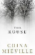 Kartonierter Einband The Rouse von China Miéville