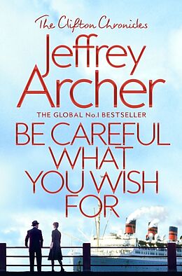 Couverture cartonnée Be Careful What You Wish For de Jeffrey Archer