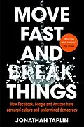 E-Book (epub) Move Fast and Break Things von Jonathan Taplin