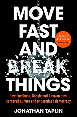 E-Book (epub) Move Fast and Break Things von Jonathan Taplin
