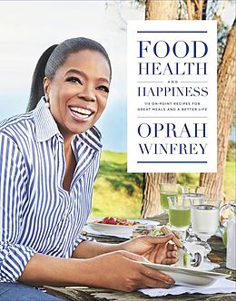 E-Book (epub) Food, Health and Happiness von Oprah Winfrey