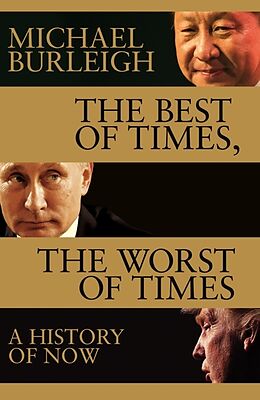 Fester Einband The Best of Times, The Worst of Times von Michael Burleigh