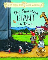 Livre Relié The Smartest Giant in Town de Donaldson Julia