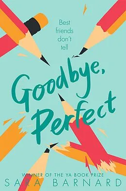 E-Book (epub) Goodbye, Perfect von Sara Barnard