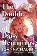 E-Book (epub) The Double Life of Daisy Hemmings von Joanna Nadin