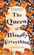 E-Book (epub) The Queen of Bloody Everything von Joanna Nadin