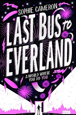 Kartonierter Einband Last Bus to Everland von Sophie Cameron