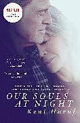 Kartonierter Einband Our Souls at Night von Haruf Kent