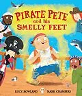 E-Book (epub) Pirate Pete and His Smelly Feet von Lucy Rowland