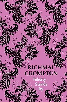 E-Book (epub) Felicity - Stands By von Richmal Crompton