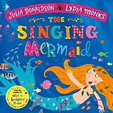 Broché The Singing Mermaid de Julia; Monks, Lydia Donaldson