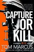E-Book (epub) Capture or Kill von Tom Marcus