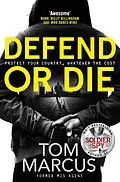 E-Book (epub) Defend or Die von Tom Marcus