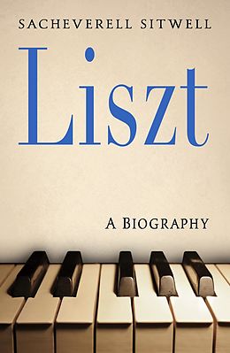 E-Book (epub) Liszt von Sacheverell Sitwell
