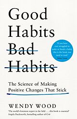 Livre Relié Good Habits, Bad Habits de Wood Wendy