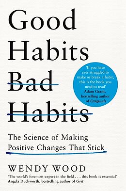 Couverture cartonnée Good Habits, Bad Habits de Wood Wendy