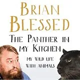 Audio CD (CD/SACD) The Panther In My Kitchen von Blessed Brian