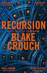 Kartonierter Einband Recursion von Blake Crouch