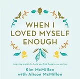 Fester Einband When I Loved Myself Enough von McMillen Kim