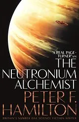 Kartonierter Einband The Neutronium Alchemist von Peter F. Hamilton