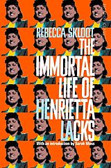 Kartonierter Einband The Immortal Life of Henrietta Lacks von Rebecca Skloot