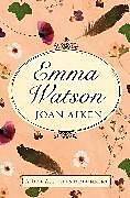 Kartonierter Einband Emma Watson von Joan Aiken, Jane Austen