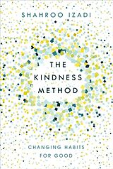 Couverture cartonnée The Kindness Method de Izadi Shahroo