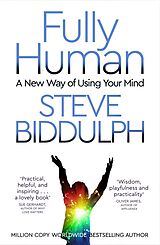 Couverture cartonnée Fully Human de Steve Biddulph