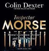 Audio CD (CD/SACD) Morse's Greatest Mystery and Other Stories von Colin Dexter