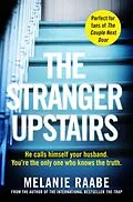 E-Book (epub) The Stranger Upstairs von Melanie Raabe