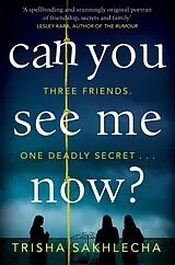 Kartonierter Einband Can You See Me Now? von Trisha Sakhlecha