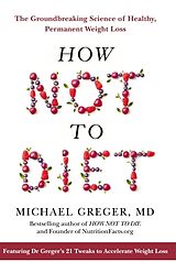 Livre Relié How Not To Diet de Michael Greger