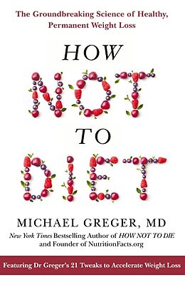 Kartonierter Einband How Not to Diet von Michael Greger