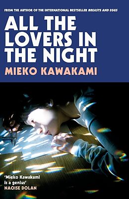 Couverture cartonnée All The Lovers In The Night de Mieko Kawakami