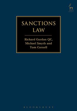 E-Book (pdf) Sanctions Law von Richard Gordon, Michael Smyth, Tom Cornell
