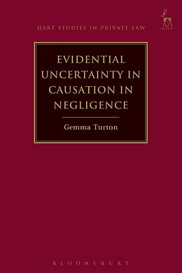eBook (epub) Evidential Uncertainty in Causation in Negligence de Gemma Turton
