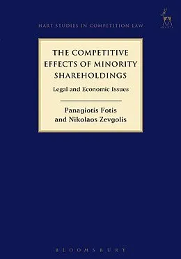 E-Book (pdf) The Competitive Effects of Minority Shareholdings von Panagiotis Fotis, Nikolaos Zevgolis